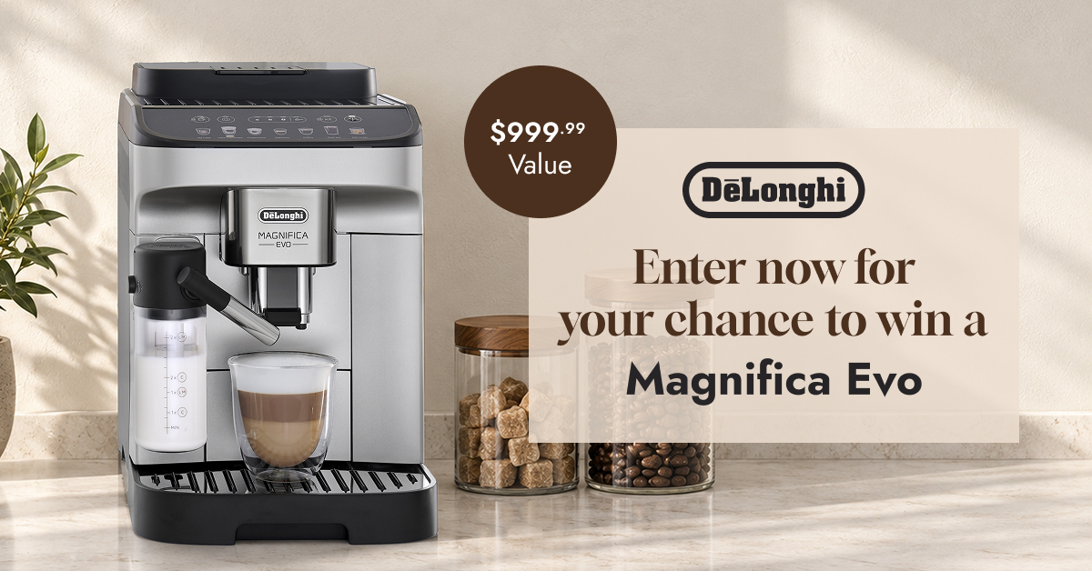 Enter now for your chance to win a  De'Longhi Magnifica Evo ($999.99 Value)