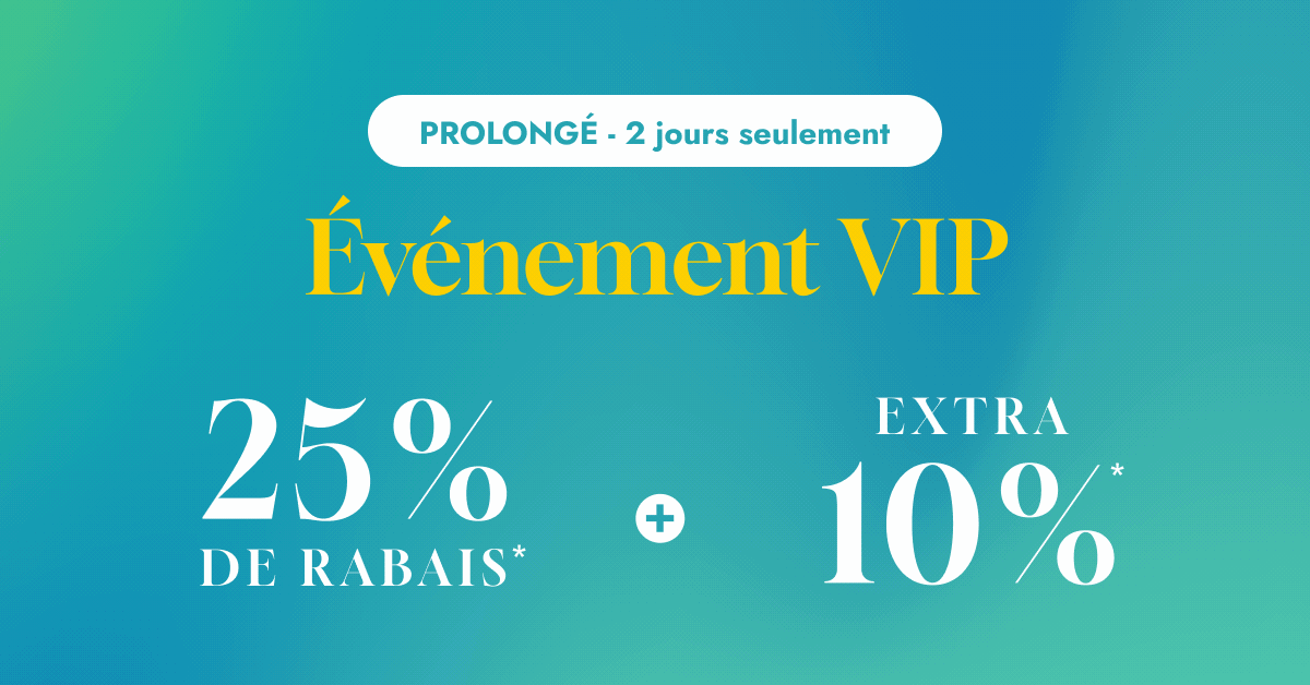 PROLONGÉ - 2 jours seulement
